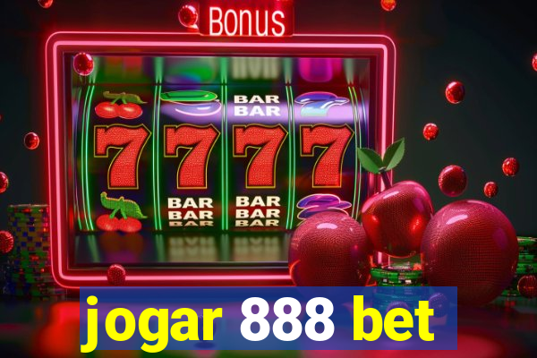 jogar 888 bet