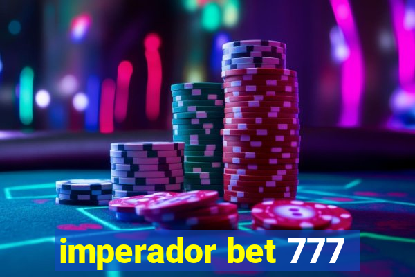 imperador bet 777