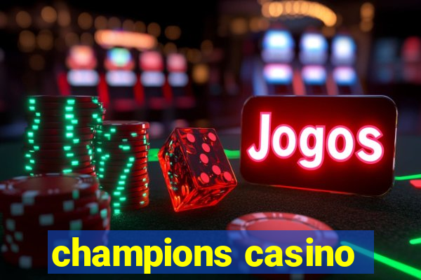 champions casino