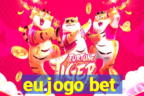 eu.jogo bet