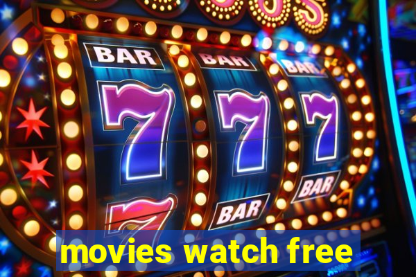 movies watch free