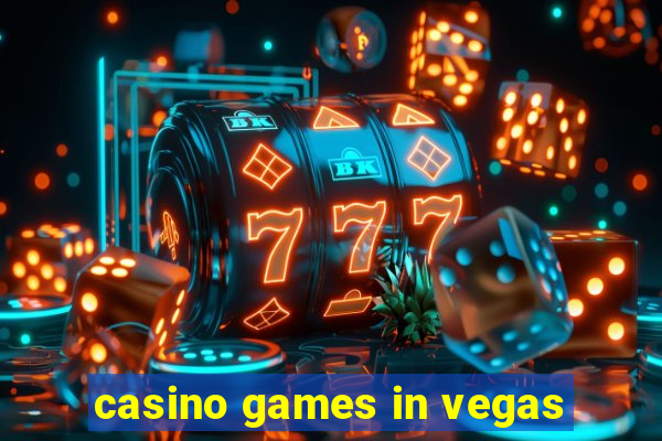 casino games in vegas