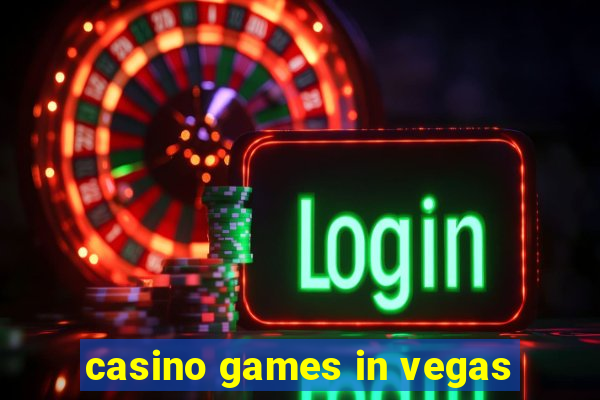 casino games in vegas