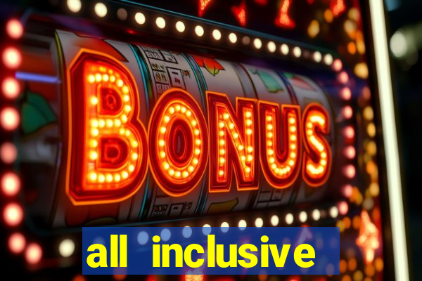 all inclusive casino resort