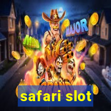 safari slot