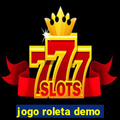 jogo roleta demo