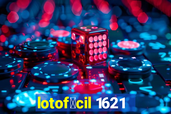 lotof谩cil 1621