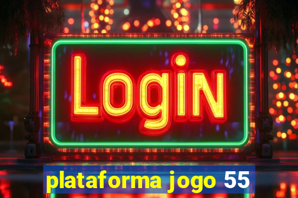 plataforma jogo 55