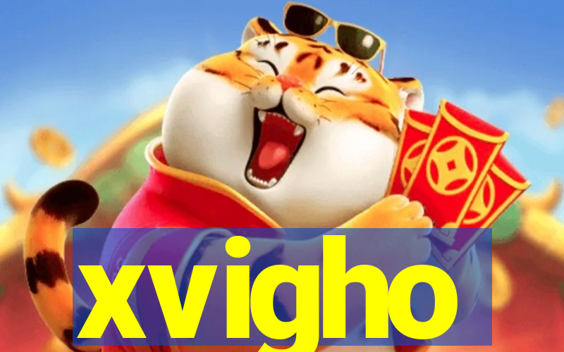 xvigho