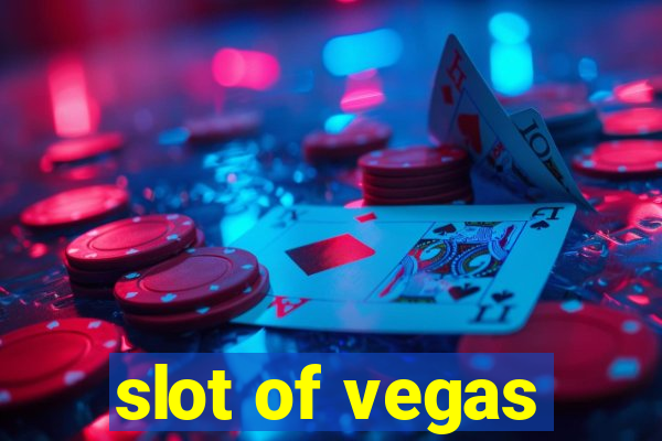 slot of vegas