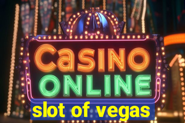 slot of vegas