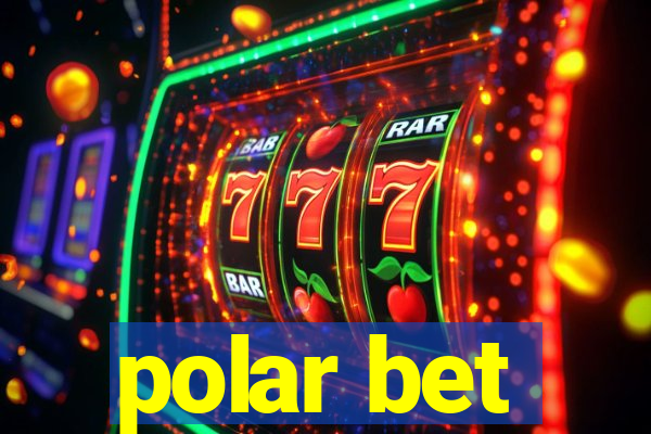 polar bet