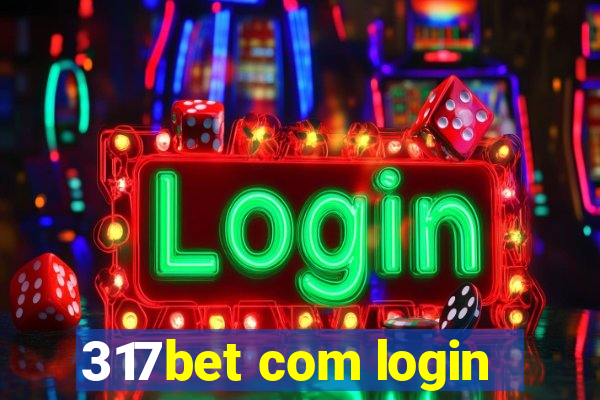 317bet com login