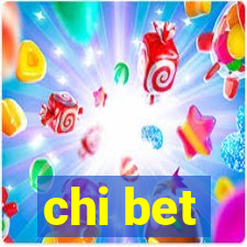 chi bet