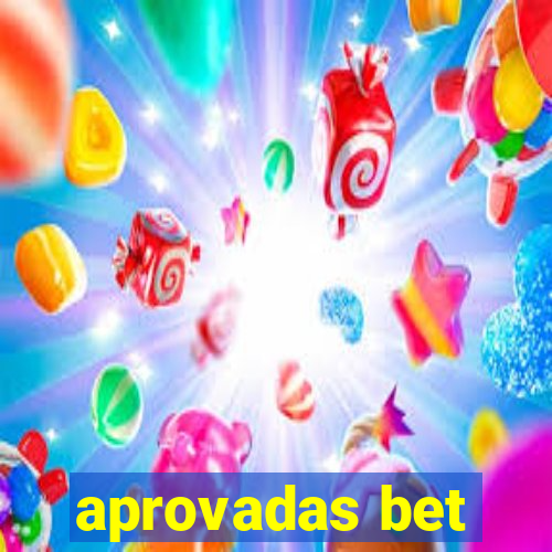 aprovadas bet