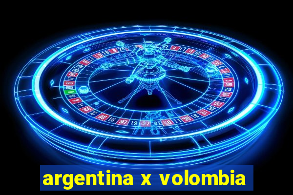 argentina x volombia