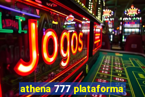 athena 777 plataforma