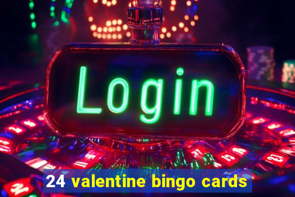 24 valentine bingo cards