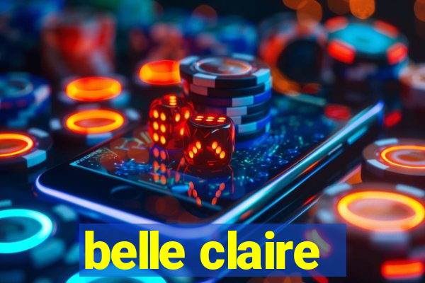 belle claire