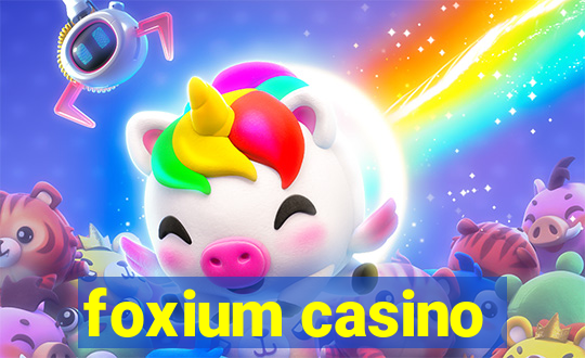 foxium casino