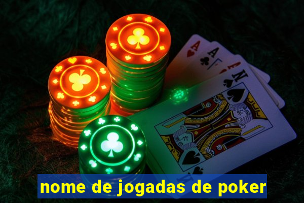 nome de jogadas de poker