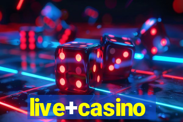 live+casino