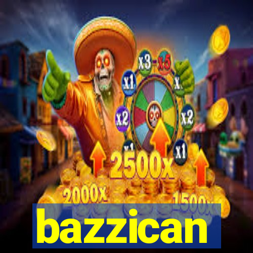 bazzican