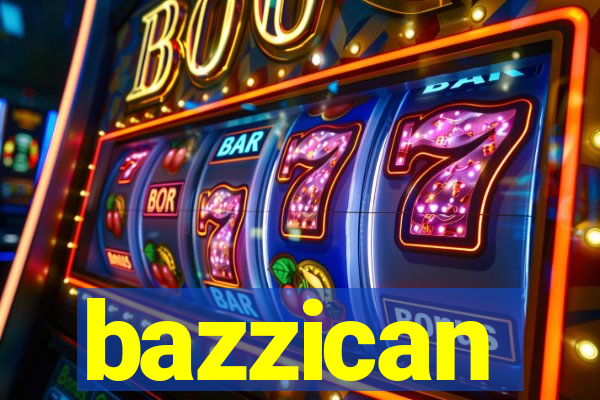 bazzican