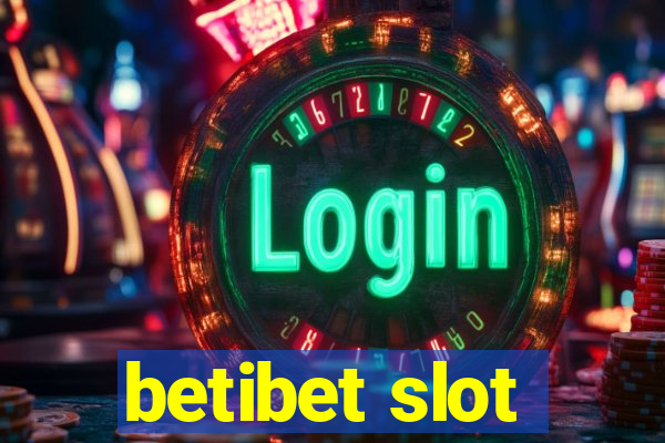 betibet slot