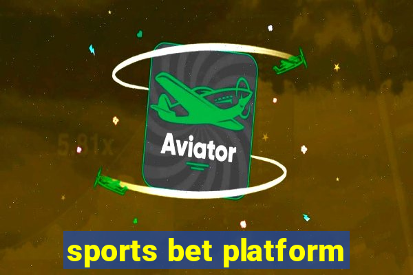 sports bet platform