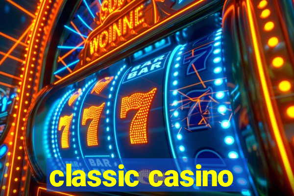 classic casino