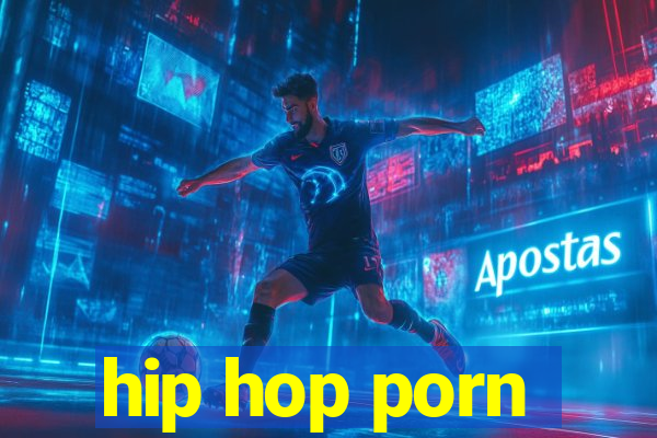 hip hop porn