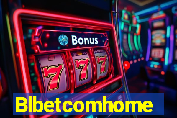 Blbetcomhome