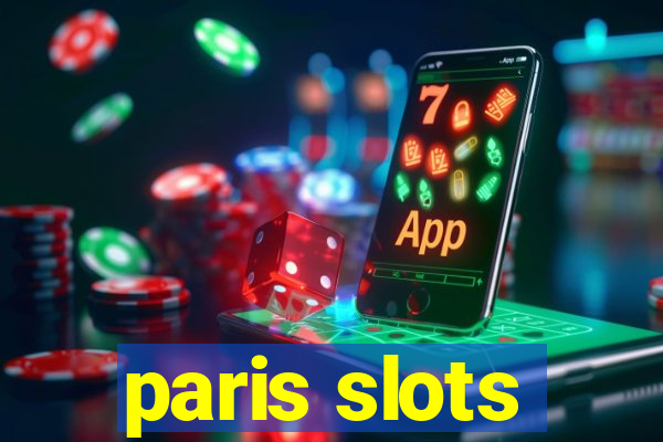 paris slots