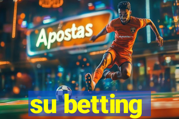 su betting