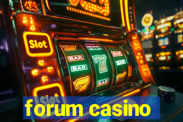 forum casino