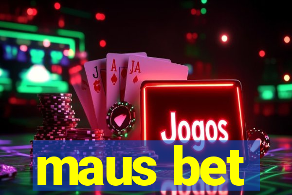 maus bet