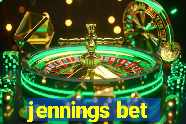 jennings bet