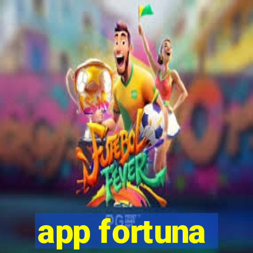 app fortuna