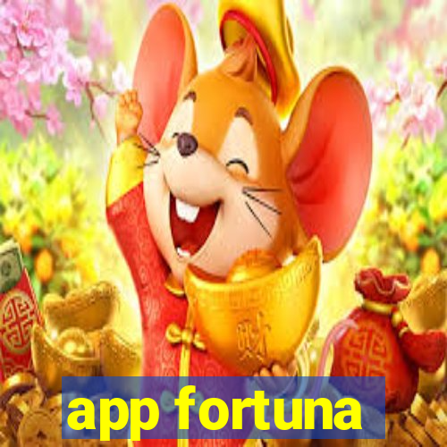 app fortuna