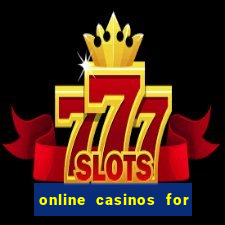 online casinos for real cash