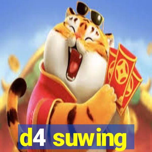 d4 suwing