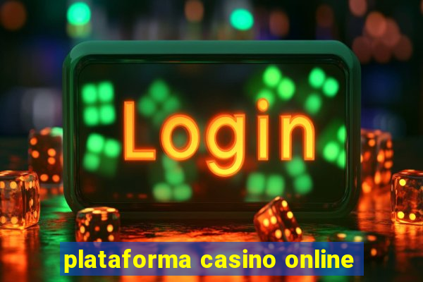 plataforma casino online