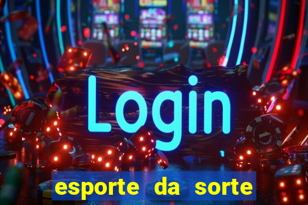 esporte da sorte casino tigre