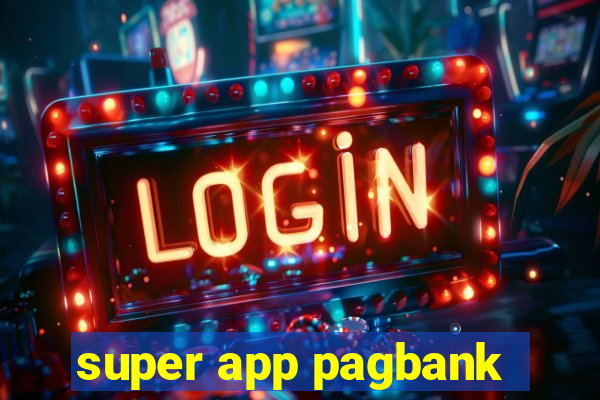 super app pagbank