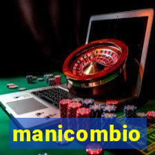 manicombio