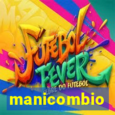 manicombio