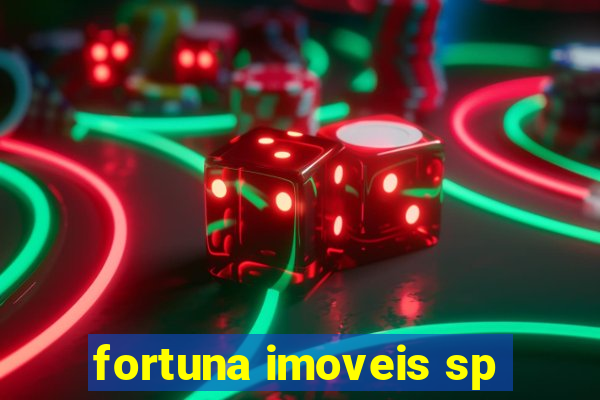 fortuna imoveis sp