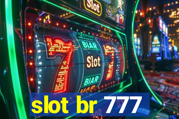 slot br 777