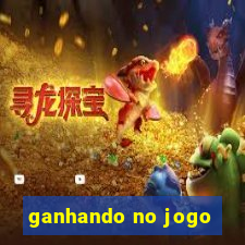 ganhando no jogo